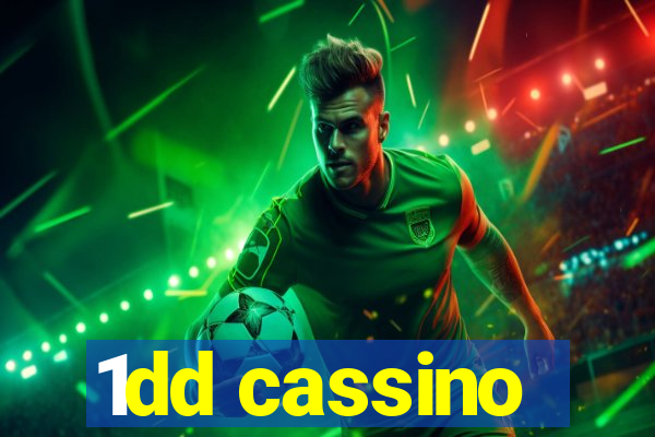 1dd cassino